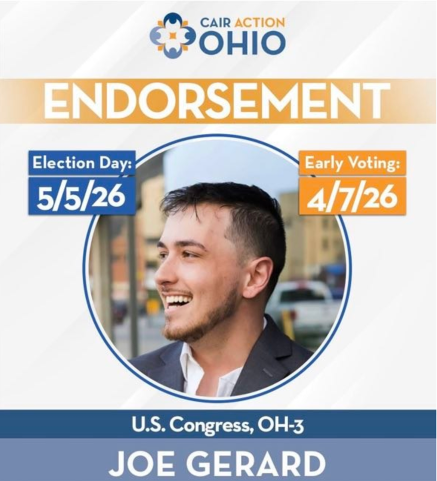 Campaign poster for Joe Gerard, congress candidate in Ohio's third district, endorsed by CAIR Action Ohio. Election day is May 5, 2026, with early voting on April 7, 2026. The poster features a smiling young man in a suit, with campaign details and logos.