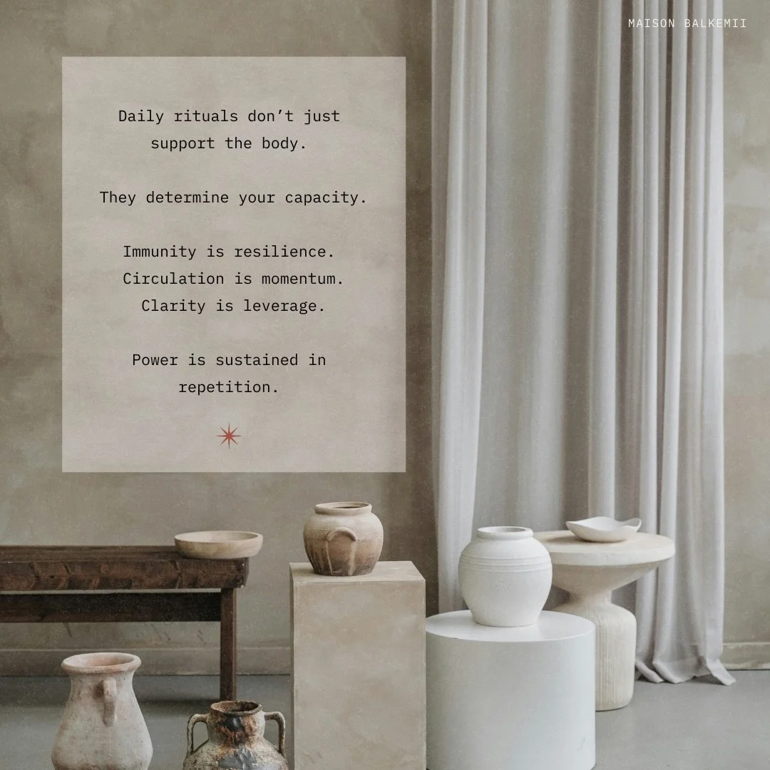 Daily rituals are not aesthetic habits. They are biological strategy.

In Ayurveda, immunity (Ojas), circulation, digestion, and mental clarity are not random outcomes &mdash; they are built through rhythm. Through repetition. Through daily nervous s
