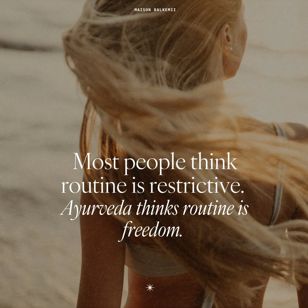 Most people think routine is restrictive.

Ayurveda sees it differently.

It sees routine as one of the foundations of freedom.

Not because routines make us more productive.

But because they create stability.

And stability helps the nervous system