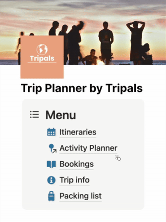 Animated view of the Tripals Notion group travel planner template highlighting its main features and activity planner.