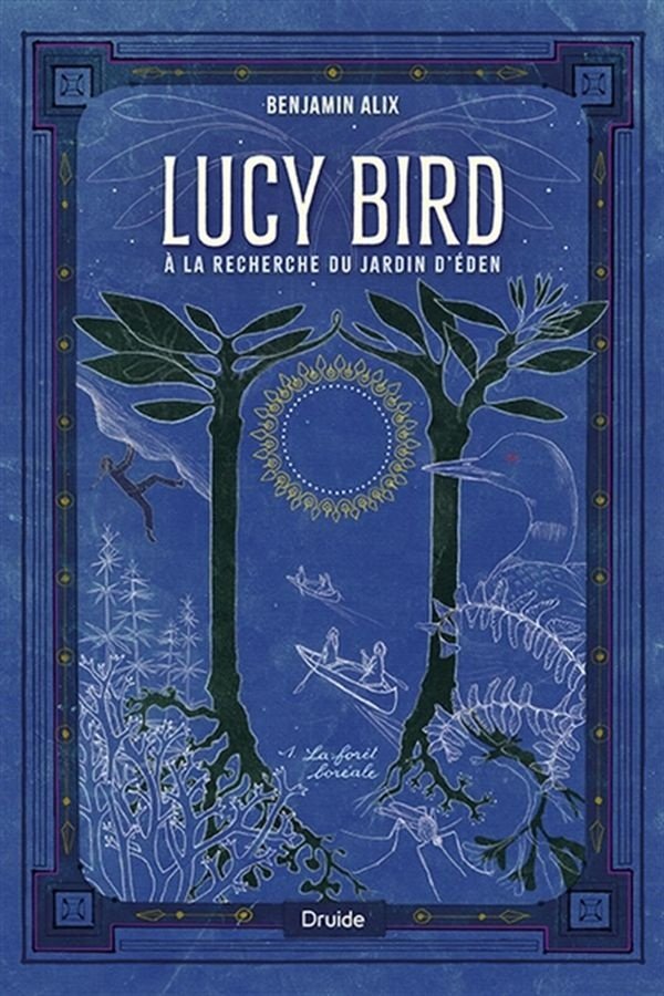 Couvert du livre Lucy Bird Tome 1, La forêt boréale