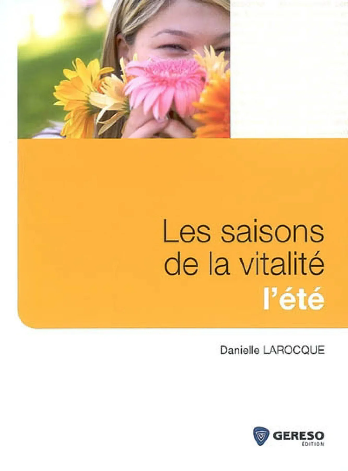 Couverture: Les-saisons-de-la-vitalité-l'été