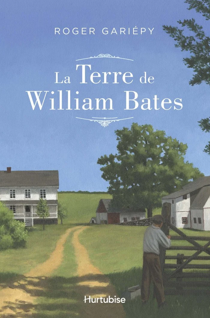Couvert du livre «La terre de William Bates»