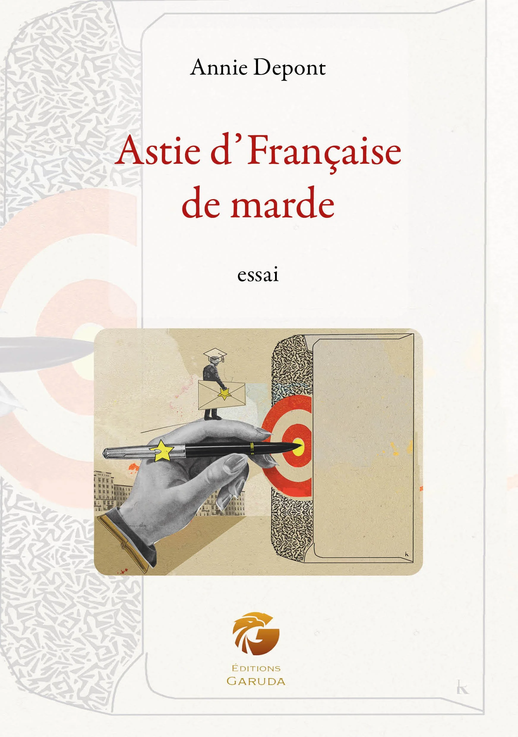 Couvert du livre «Astie d'Française de marde»
