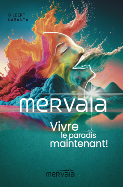 Couvert du livre «Mervaïa: Vivre le paradis maintenant!»