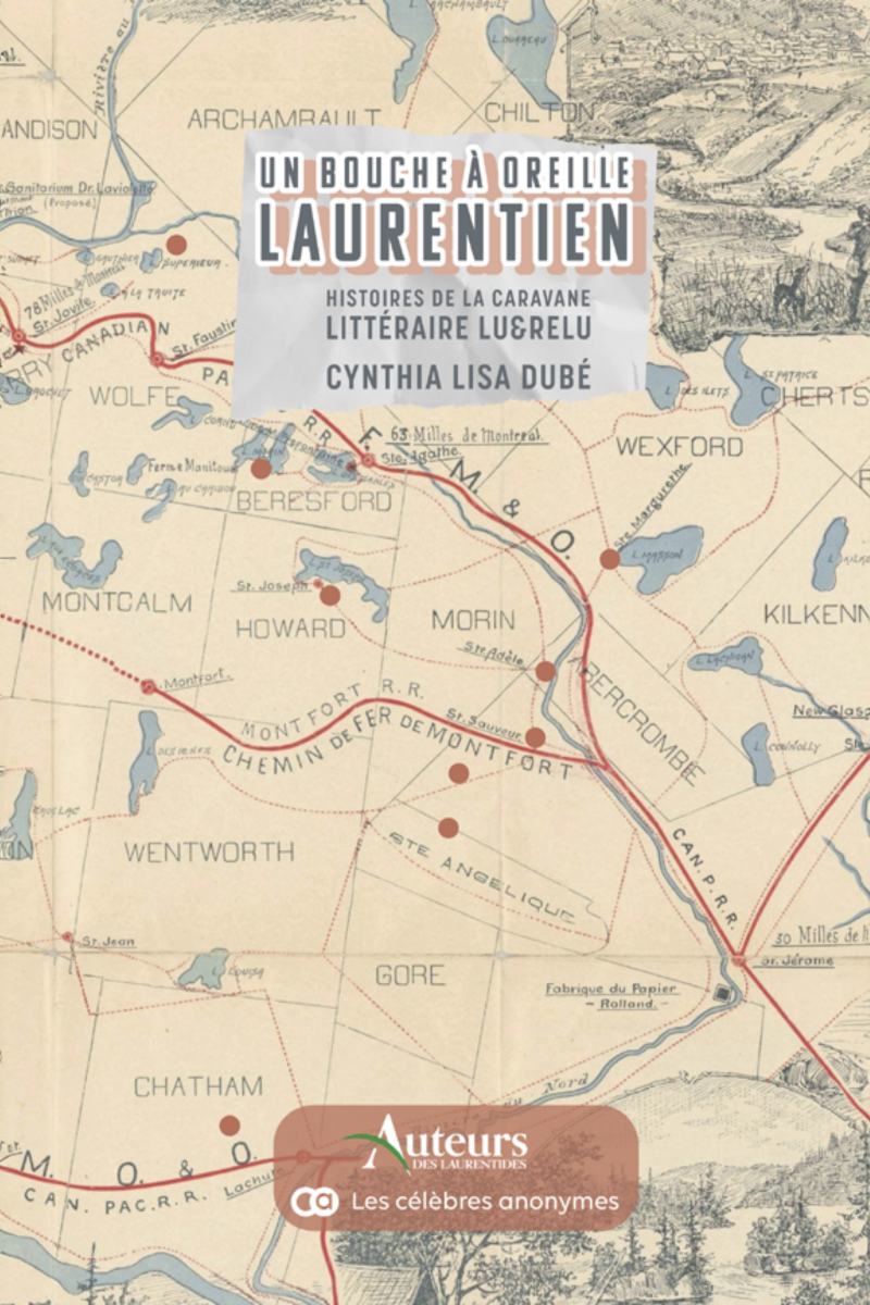 Un bouche à oreille laurentien - Histoires de la Caravane littéraire de Lu&Relu 