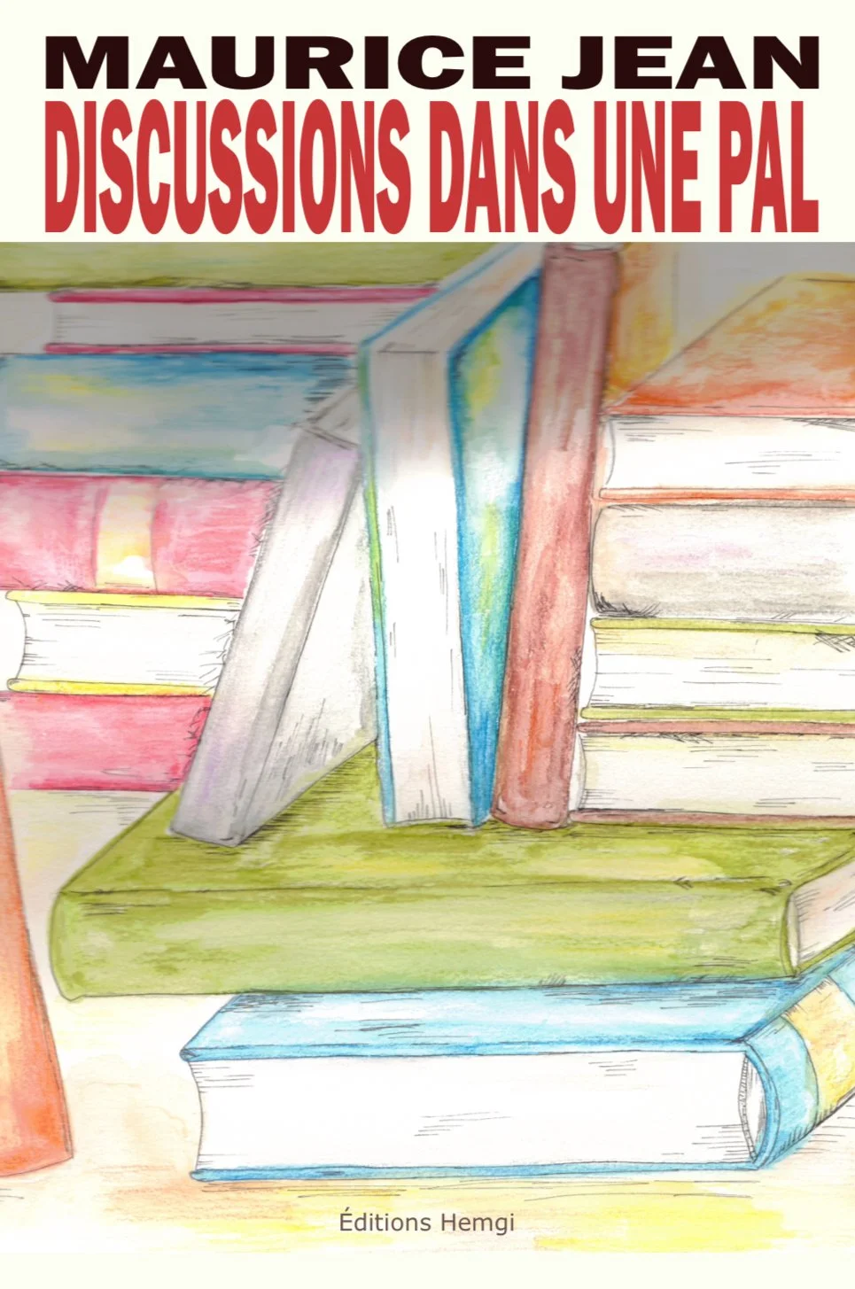 Couvert du livre «Discussions dans une PAL»