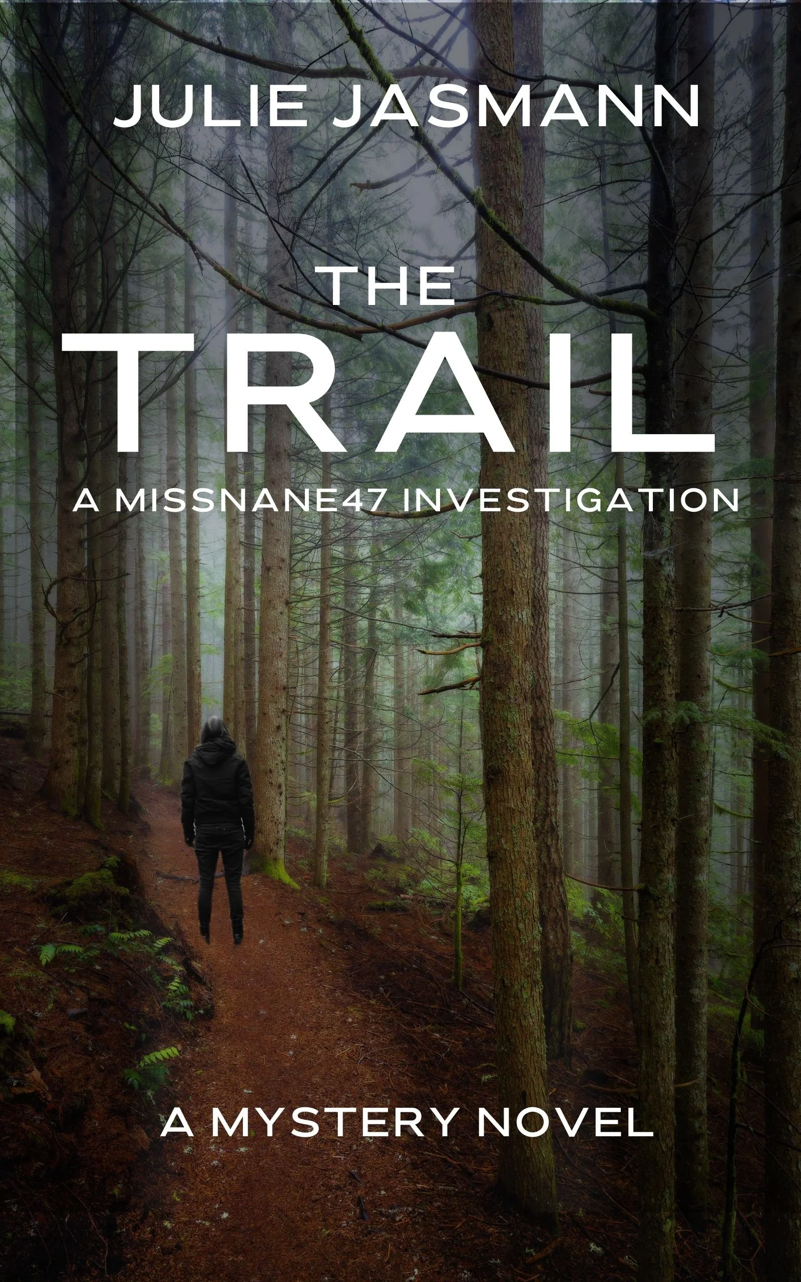Cover page of «The Trail: A MissNane47 investigation»