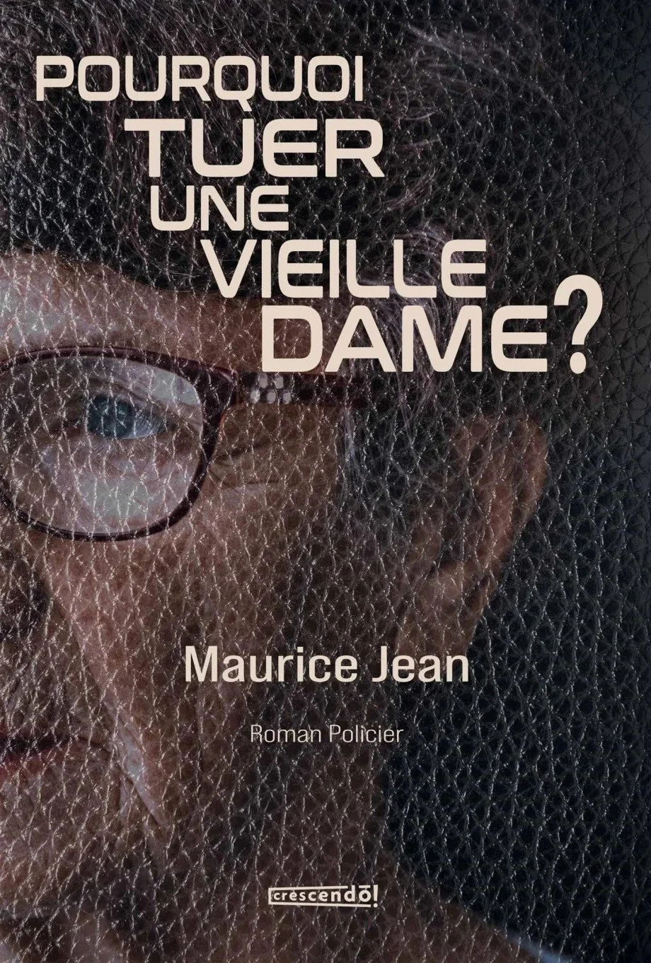 Couvert du livre «Pourquoi tuer une vieille dame ?»
