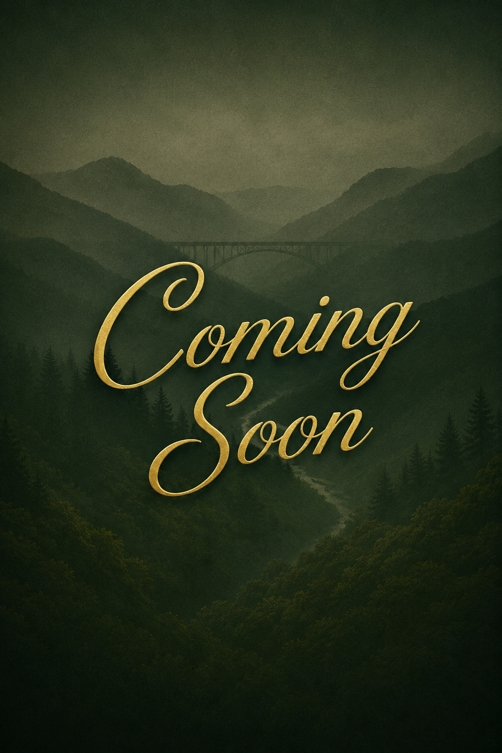 A scenic view of green mountains and a bridge with the words 'Coming Soon' written in gold cursive font overlayed on the image.