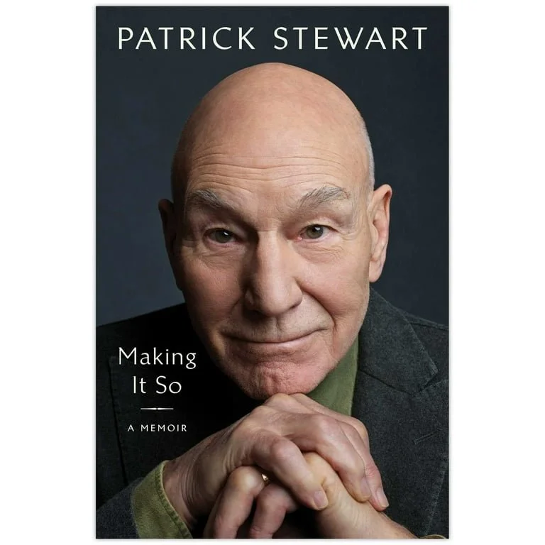 Making It So by Patrick Stewart (Hardcover)