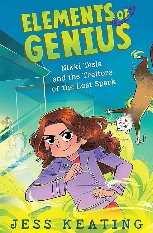 Book cover for "Elements of Genius: Nikki Tesla and the Traitors of the Lost Spark" by Jess Keating, featuring a confident girl with brown hair, a purple jacket, standing among glowing yellow-green plants, with a curious cat leaping in the air, and a