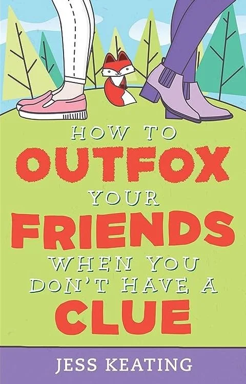 Cover of the book titled 'How to Outfox Your Friends When You Don't Have a Clue' by Jess Keating, featuring cartoon animals and feet wearing colorful shoes against a nature background.