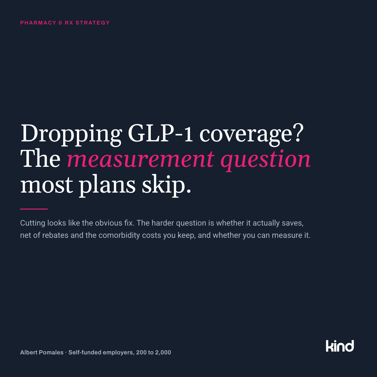 Thinking About Dropping GLP-1 Coverage?