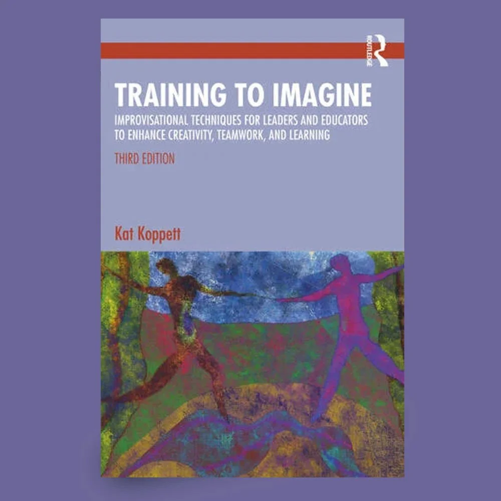 Book cover titled "Training to Imagine" by Kat Koppett, with abstract art of two colorful figures holding a rope outside.