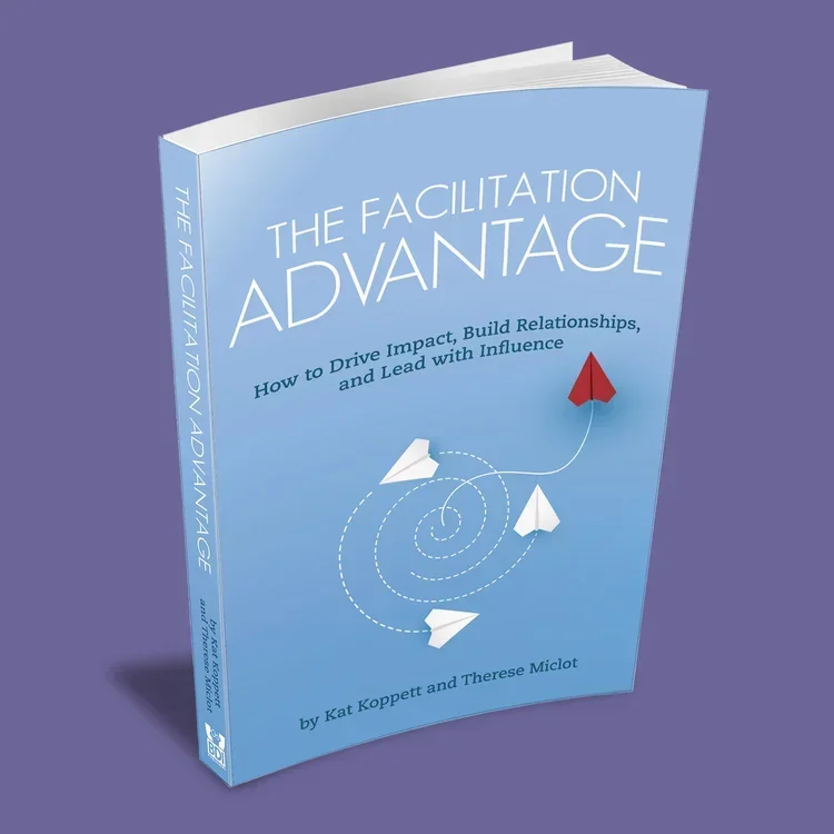 Book titled "The Facilitation Advantage" with a light blue cover, featuring illustrations of paper airplanes and a red paper airplane leading the others, by Kat Koppett and Therese Miclot.