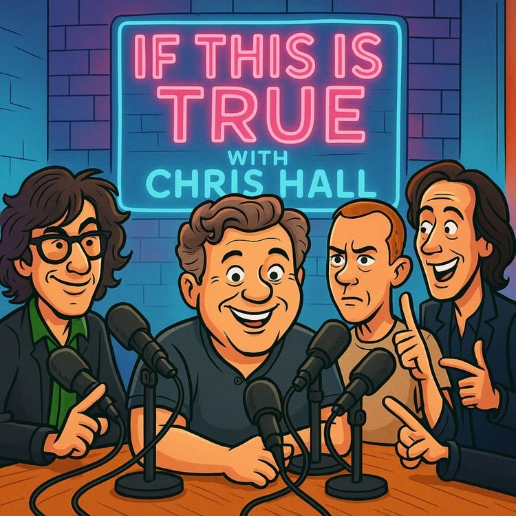 Animated illustration of four men sitting at a table with microphones, engaging in a podcast or radio show titled "If This is True with Chris Hall." The background has a neon sign with the show's title, and the men are smiling and pointing at each other.