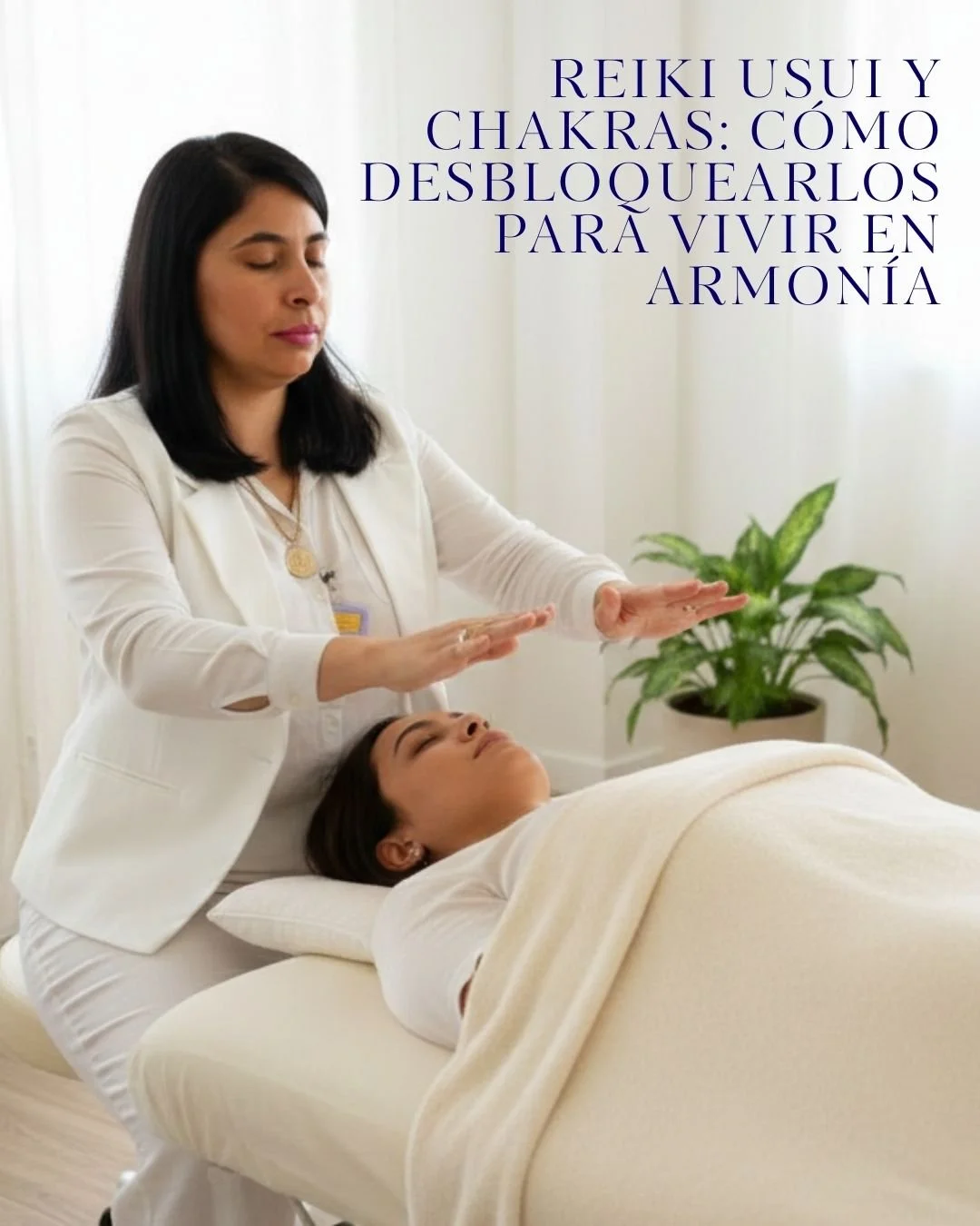 Reiki Usui y chakras: ideas para desbloquearlos y vivir en mayor armonía