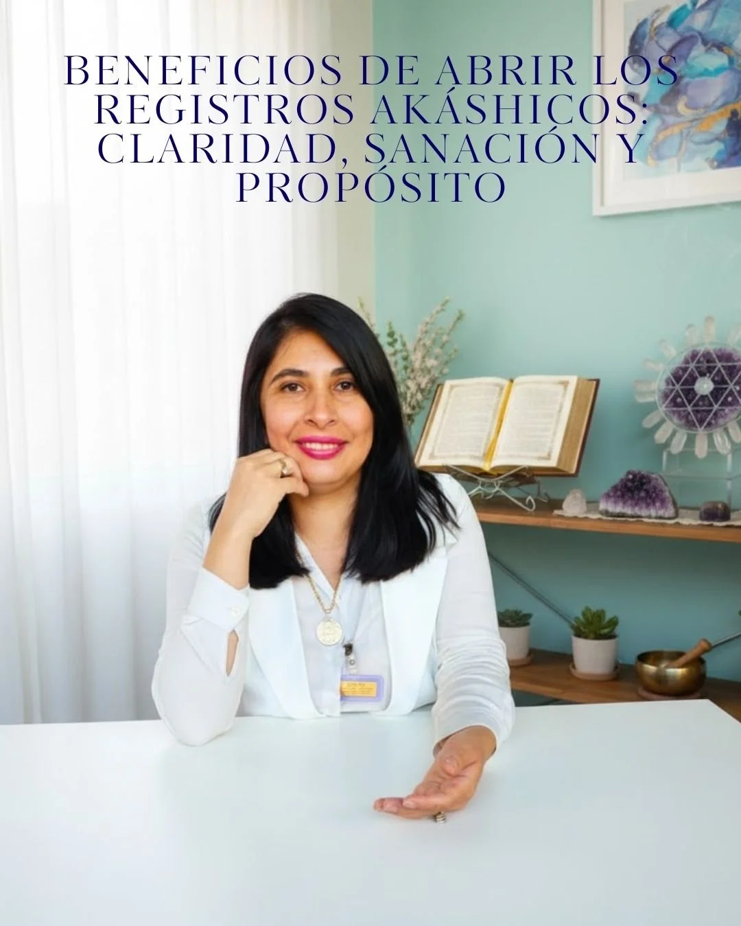 Beneficios de abrir los Registros Akáshicos en la vida diaria