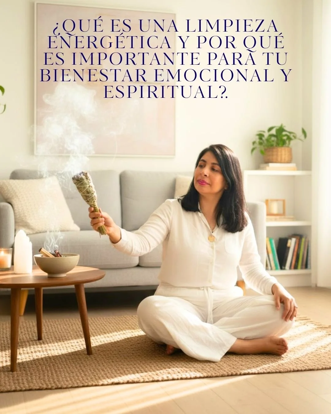 ¿Qué es una limpieza energética y por qué la necesitas, aunque “todo parezca estar bien”?