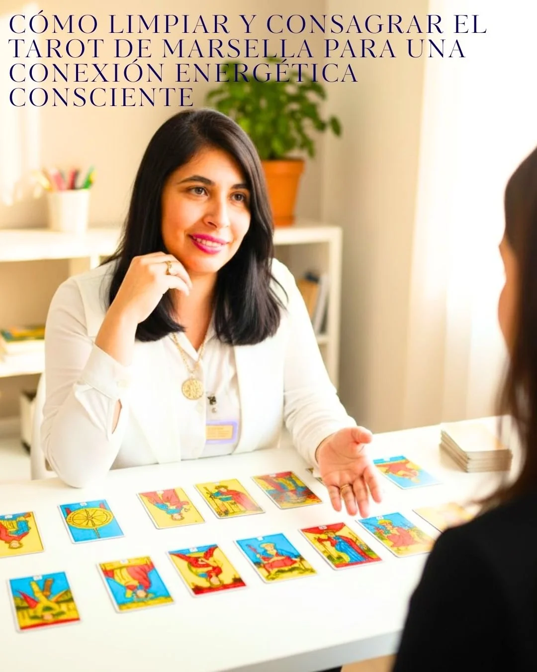 Cómo limpiar, consagrar y conectar energéticamente con tu Tarot de Marsella