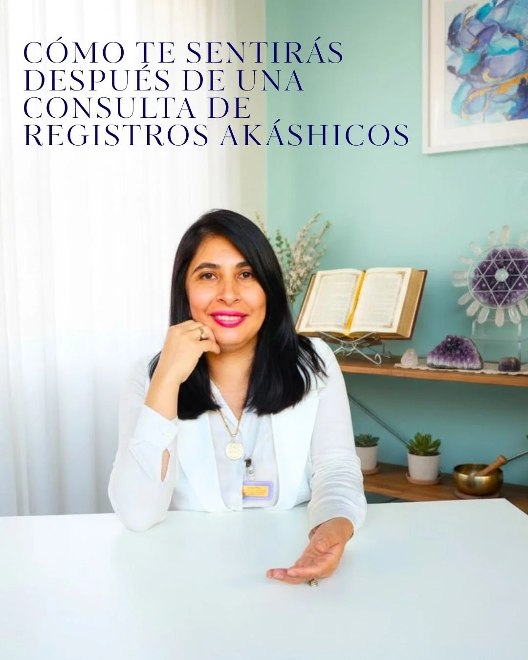 Cómo te sentirás después de una consulta de Registros Akáshicos