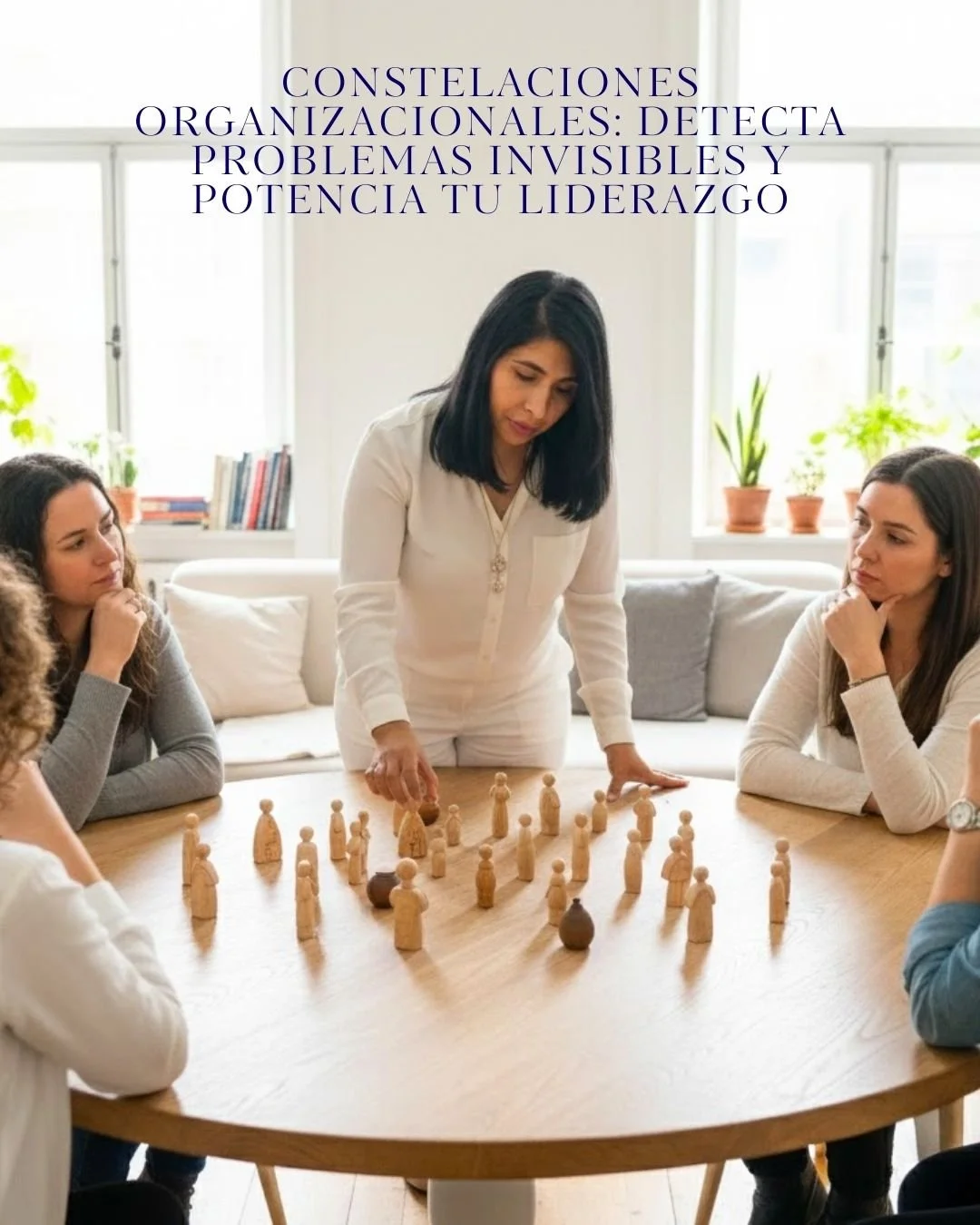 Constelaciones organizacionales: detecta problemas invisibles y potencia tu liderazgo
