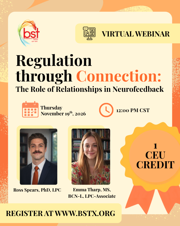 Lunch, Learn, and Earn: Regulation through Connection: The Role of Relationships in Neurofeedback