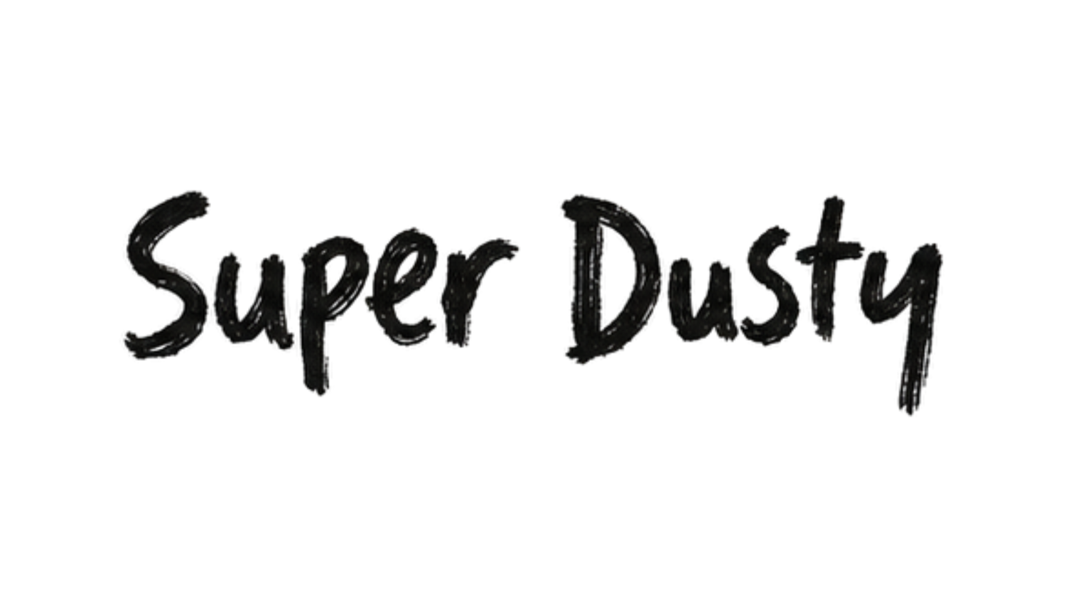 Super Dusty