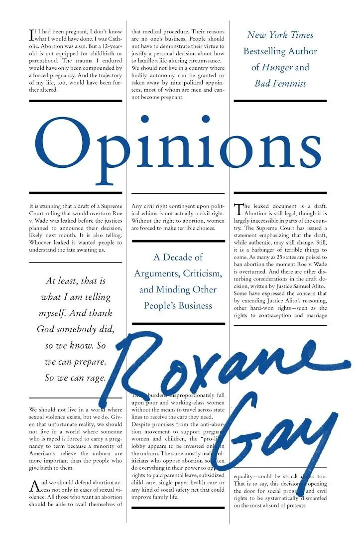 Opinions by Roxane Gay