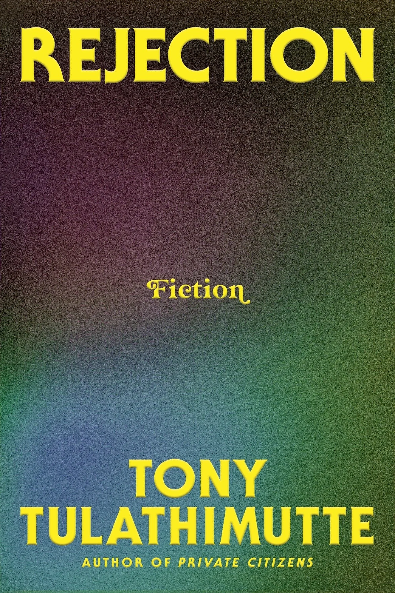 tonytulathimutte_rejection_cover.jpg