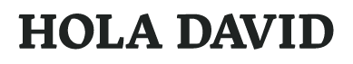 HOLA DAVID