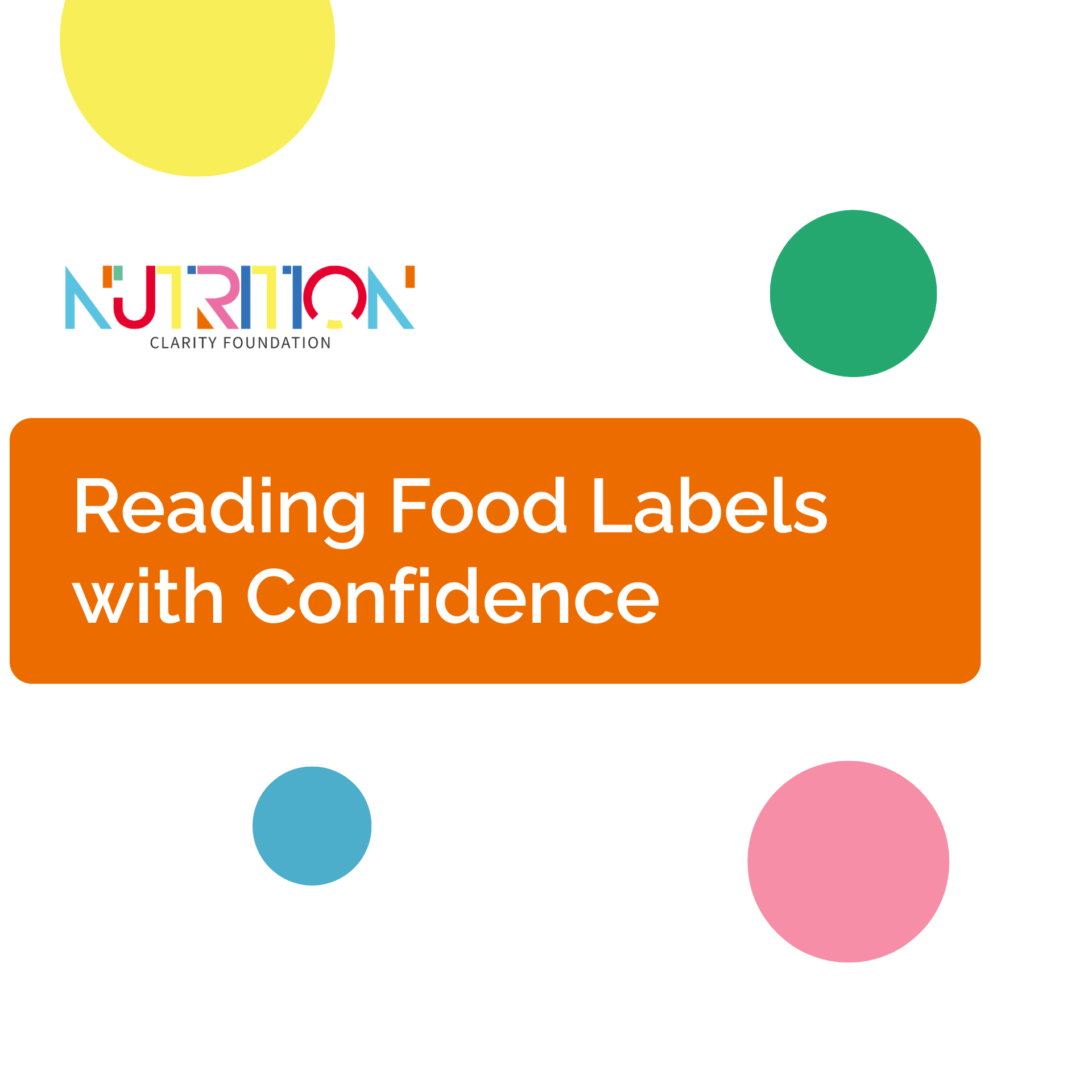 Community Food Literacy Series: Reading Food Labels with Confidence