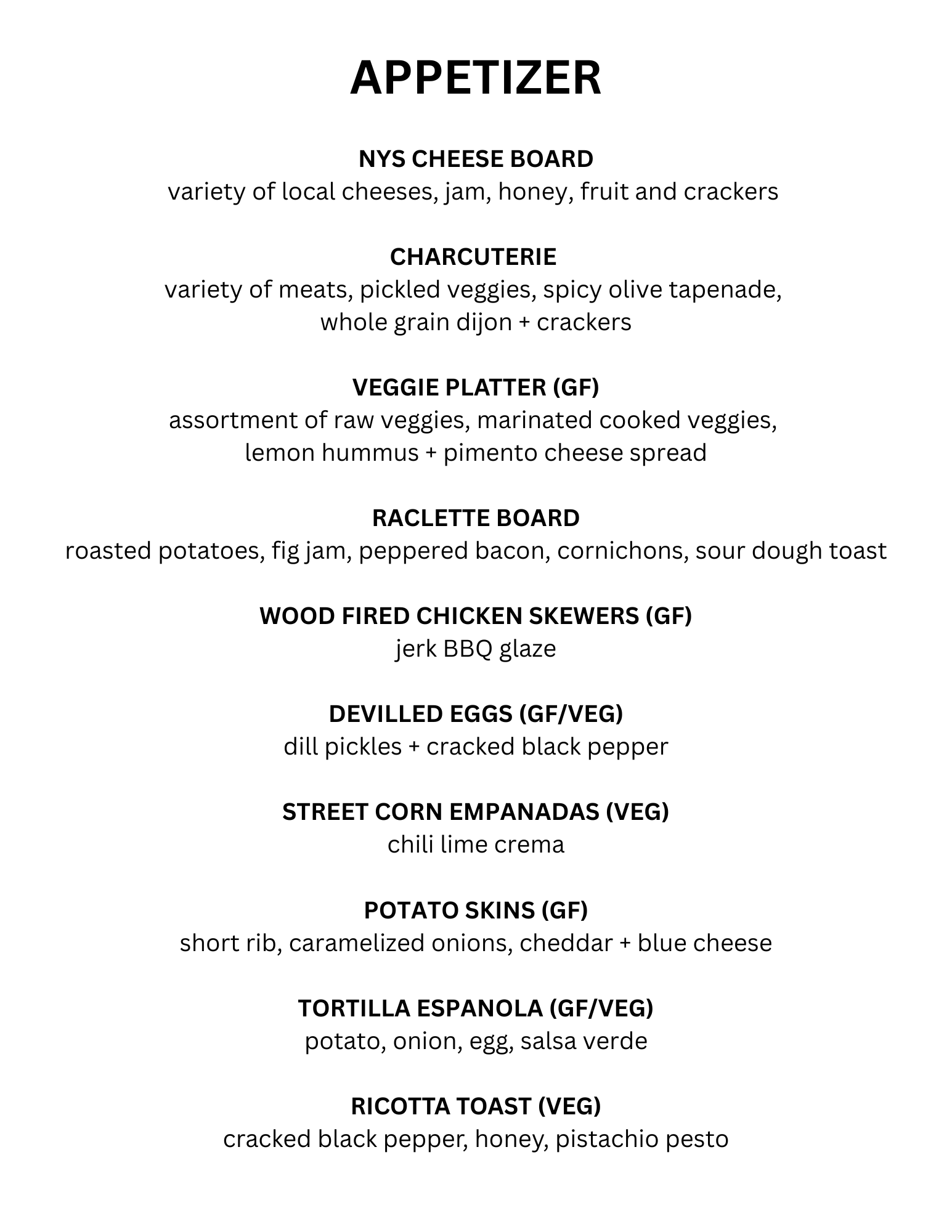 A menu listing various appetizers including a cheese board, charcuterie, veggie platter, raclette board, wood-fired chicken skewers, devilled eggs, street corn empanadas, potato skins, tortilla espanola, and ricotta toast.