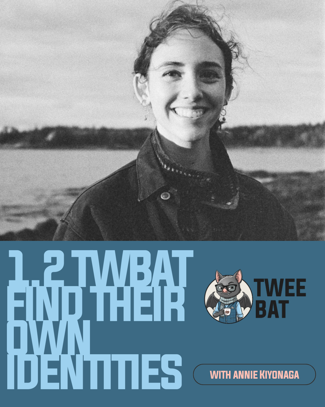 1.2 TWBAT Find Their Own Identities