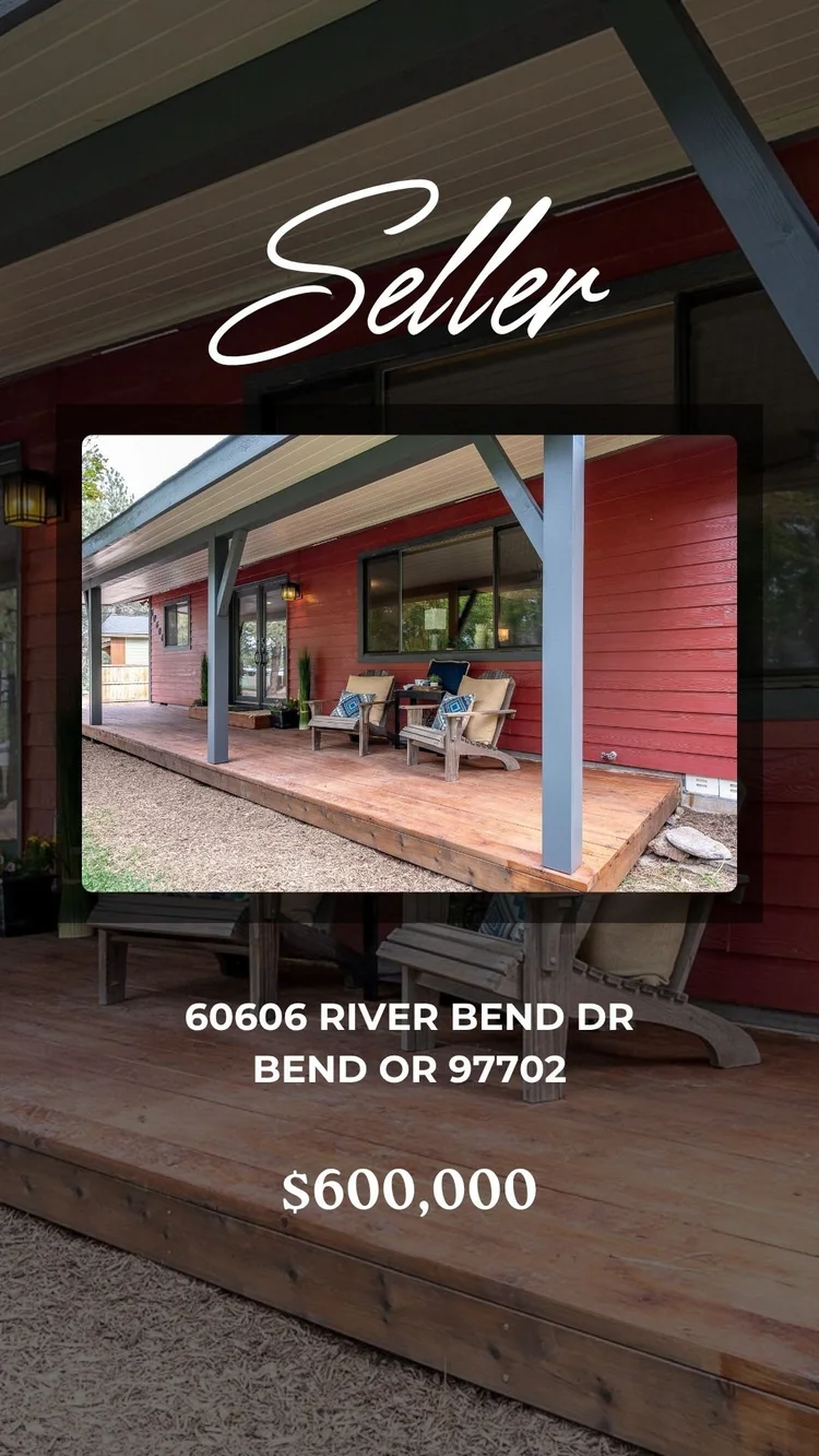 Seller representation: 60606 River Bend Drive, Bend.