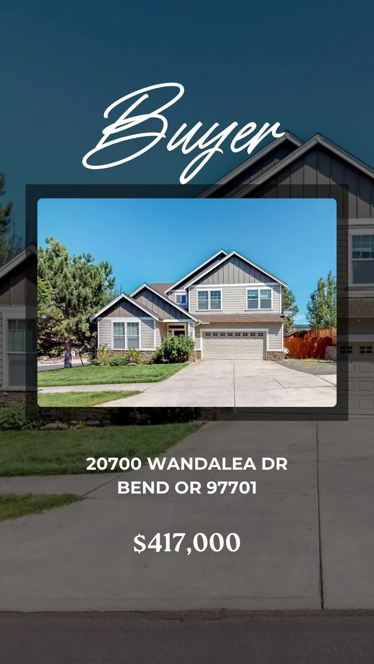 Buyer representation: 20700 Wandalea Drive, Bend.