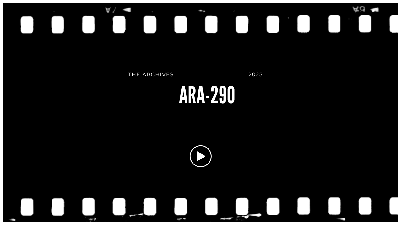A film strip border with the text 'THE ARCHIVES 2025 ARA-290' in the center and a play button below the text, indicating a video or media player.