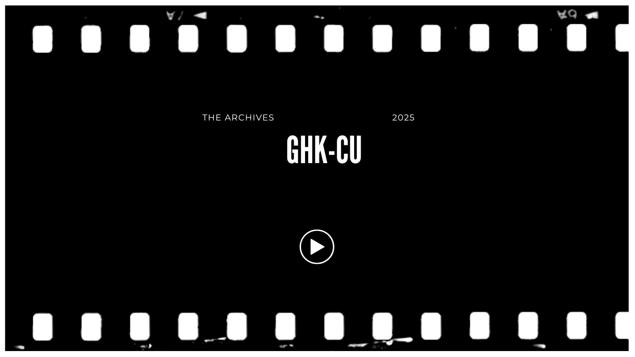 A black and white digital image resembling a film strip with perforated edges, containing centered text reading "THE ARCHIVES 2025 GHK-CU" and a play button icon below the text.