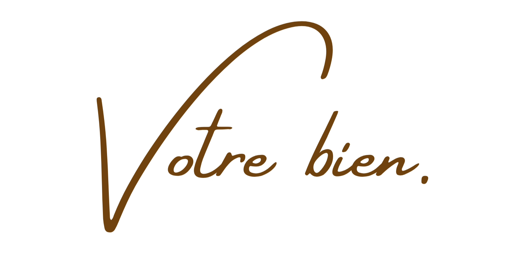 Texte en cursive marron : « Notre bien ».