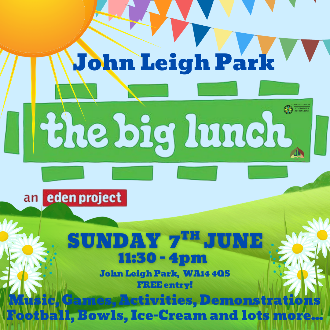 Big Lunch @ John Leigh Park 