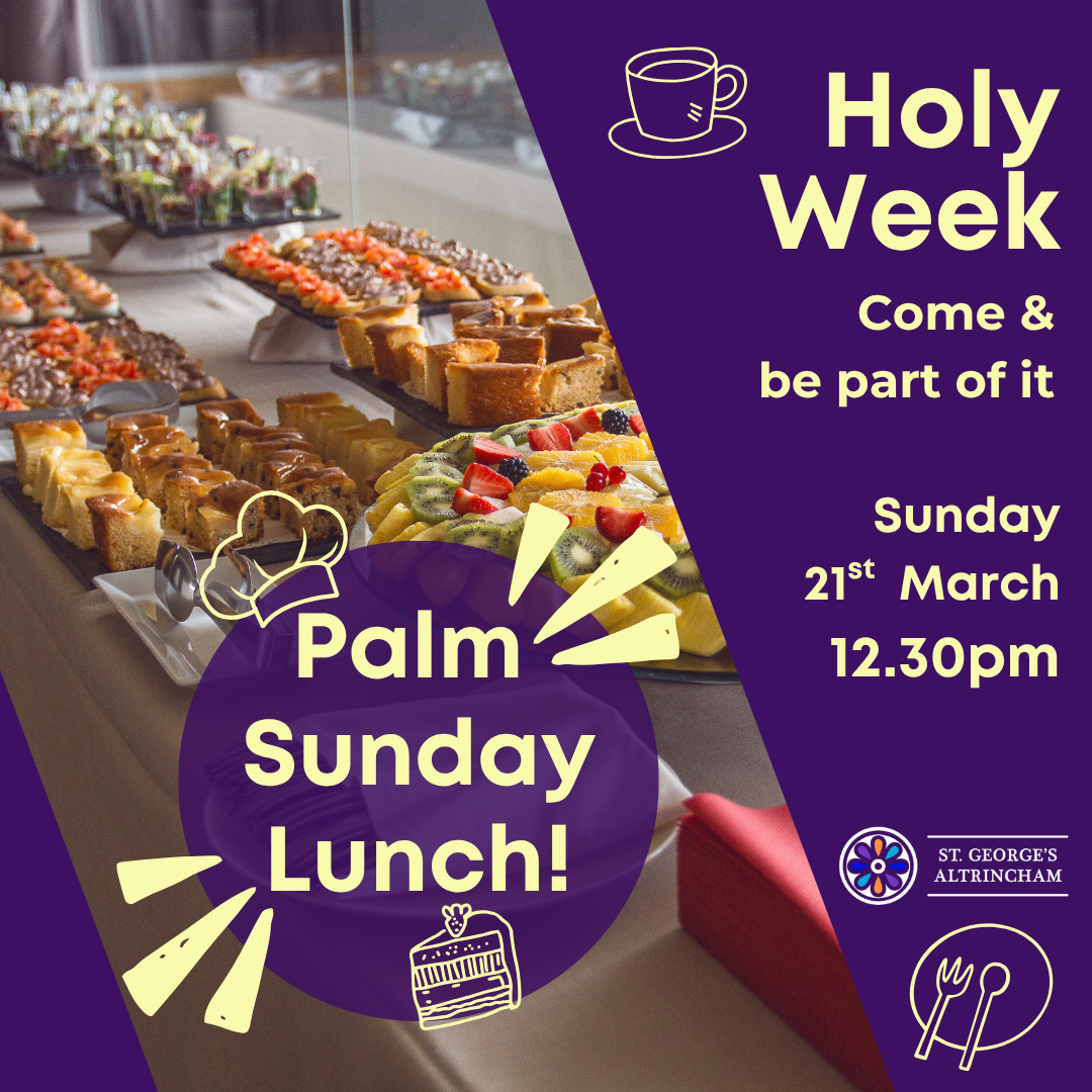 Palm Sunday Lunch