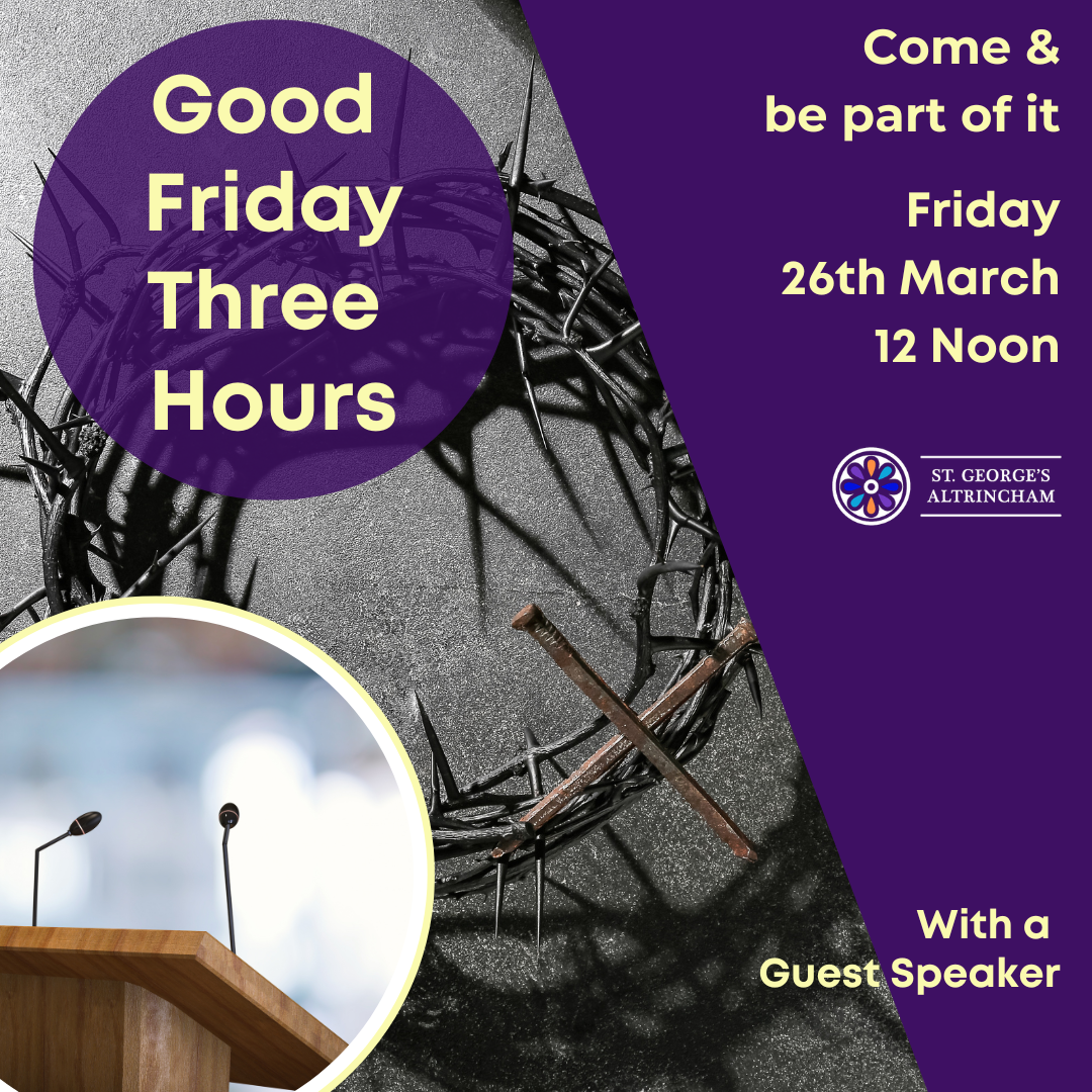 Three Hours at the Cross with a guest speaker