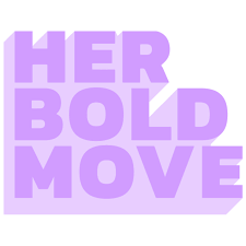 Text in purple saying 'HER BOLD MOVE'