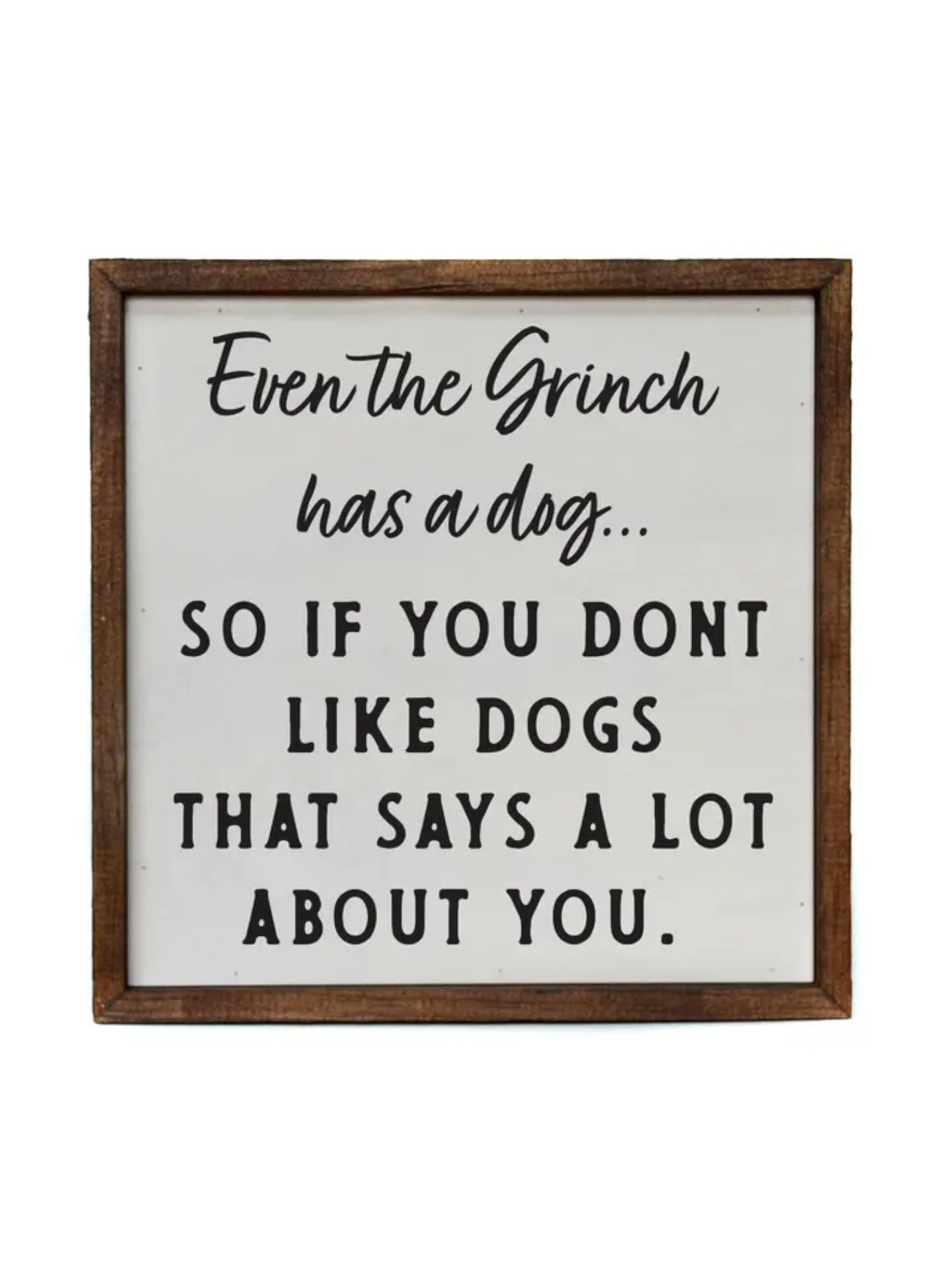 Even the Grinch Has A Dog Holiday Sign