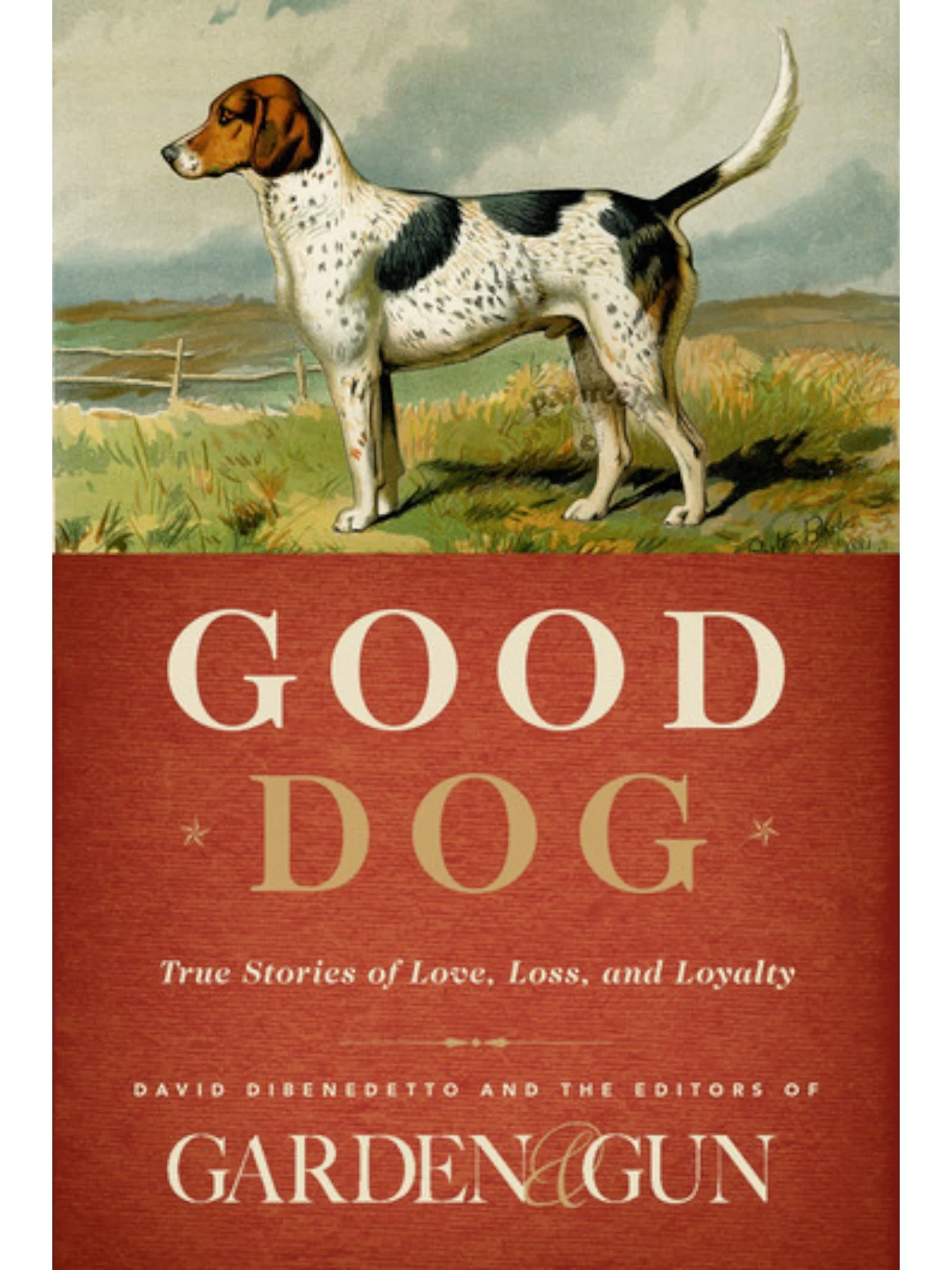 Good Dog: David DiBenedetto, Editors of Garden and Gun