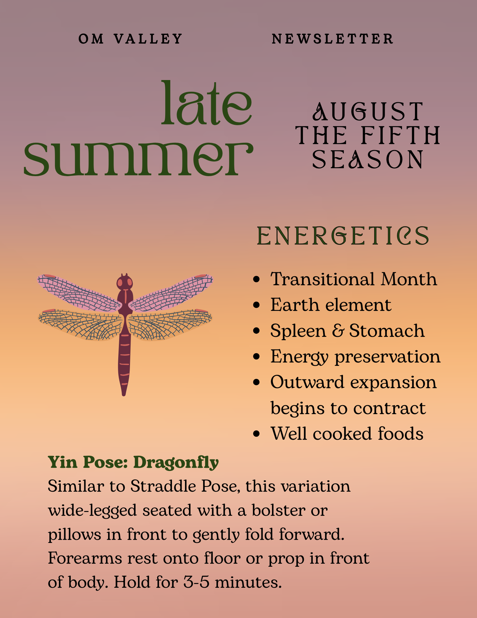 Newsletter header with the title 'Late Summer' and subtitle 'August the Fifth.' A dragonfly illustration at the bottom. Text listed about energetic benefits of a transitional month, earth element, spleen, stomach, energy preservation, outward expansi