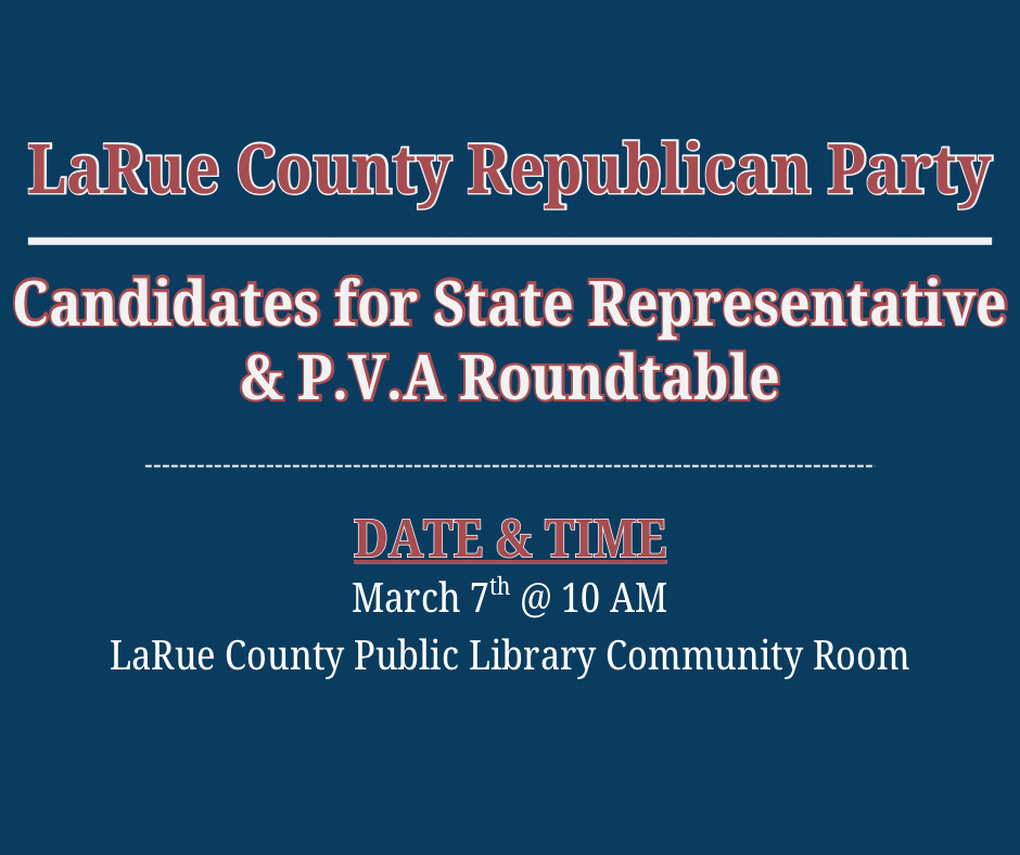 Candidates for State Representative & PVA Roundtable Scheduled for March 7
