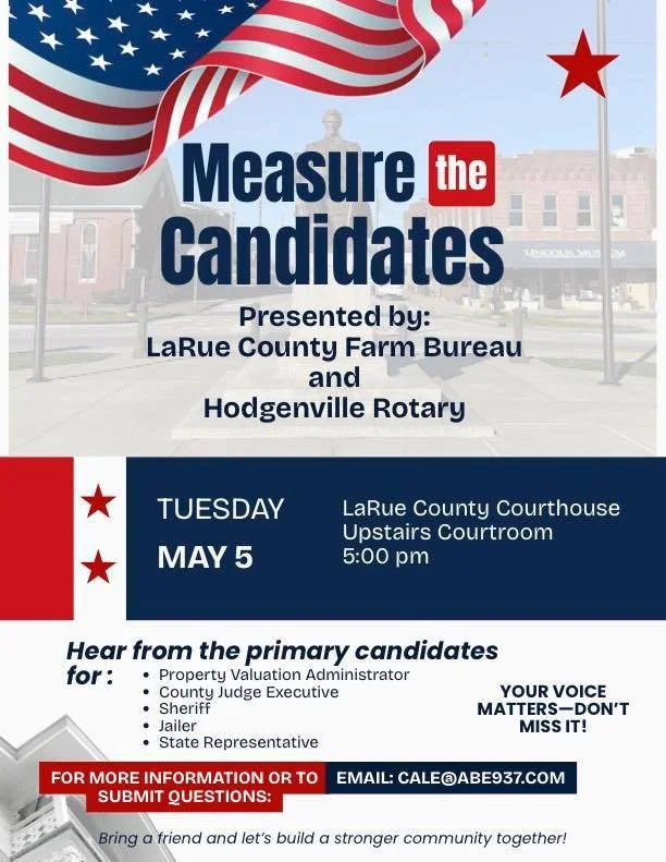 Measure the Candidates Presented by Hodgenville Rotary and LaRue County Farm Bureau