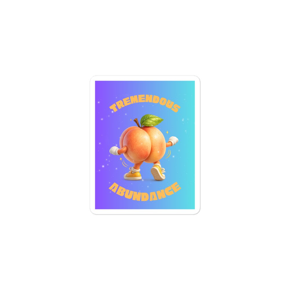 Tremendous Abundance Bubble-free stickers